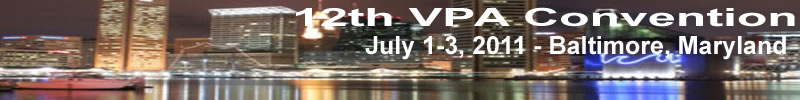 12th VPA Convention - Baltimore, Maryland